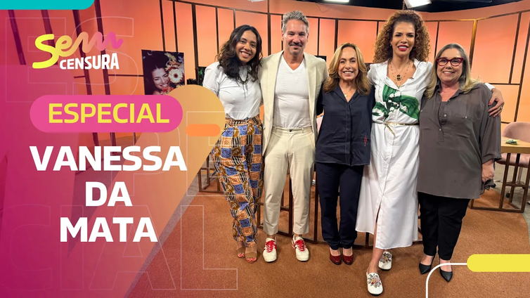 Especial Vanessa da Matta